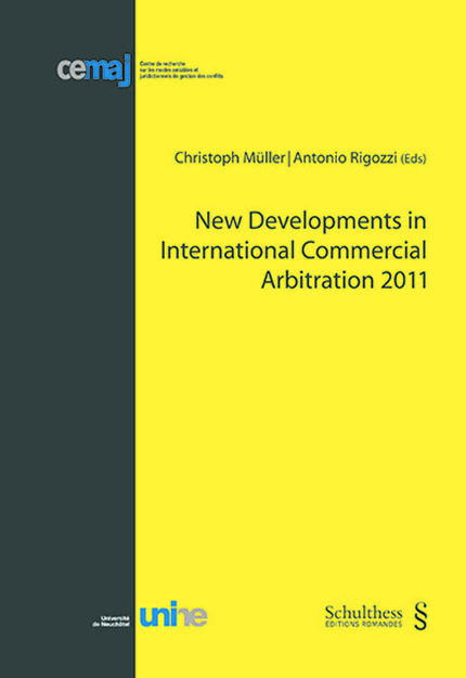 New Developments in International Commercial Arbitration 2011