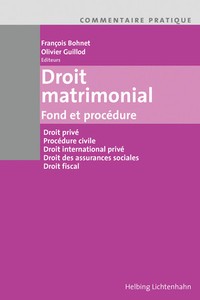 Droit matrimonial, Commentaire pratique - Fond et procédure